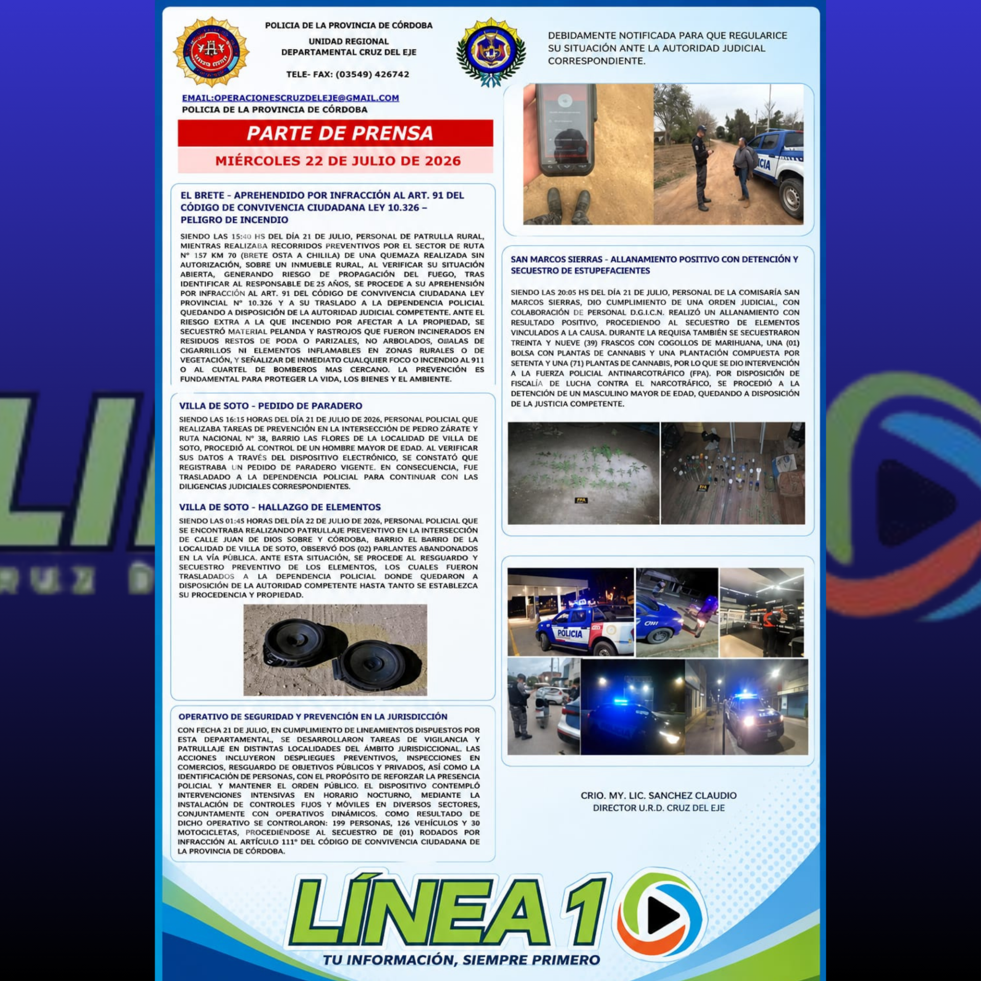 La Policía informó distintos procedimientos y controles realizados en localidades de la región.