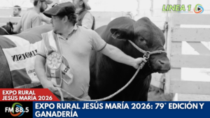 79° Expo Rural Jesús María 2026 con ganadería y producción rural