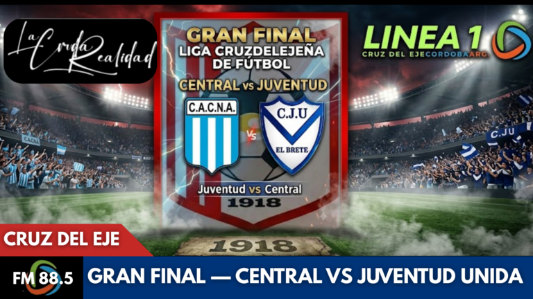 GRAN FINAL — CENTRAL vs JUVENTUD UNIDA