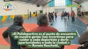Para que nuestros chicos y familias tengan el Polideportivo seguro y moderno que se merecen.» — Renato Raschetti,