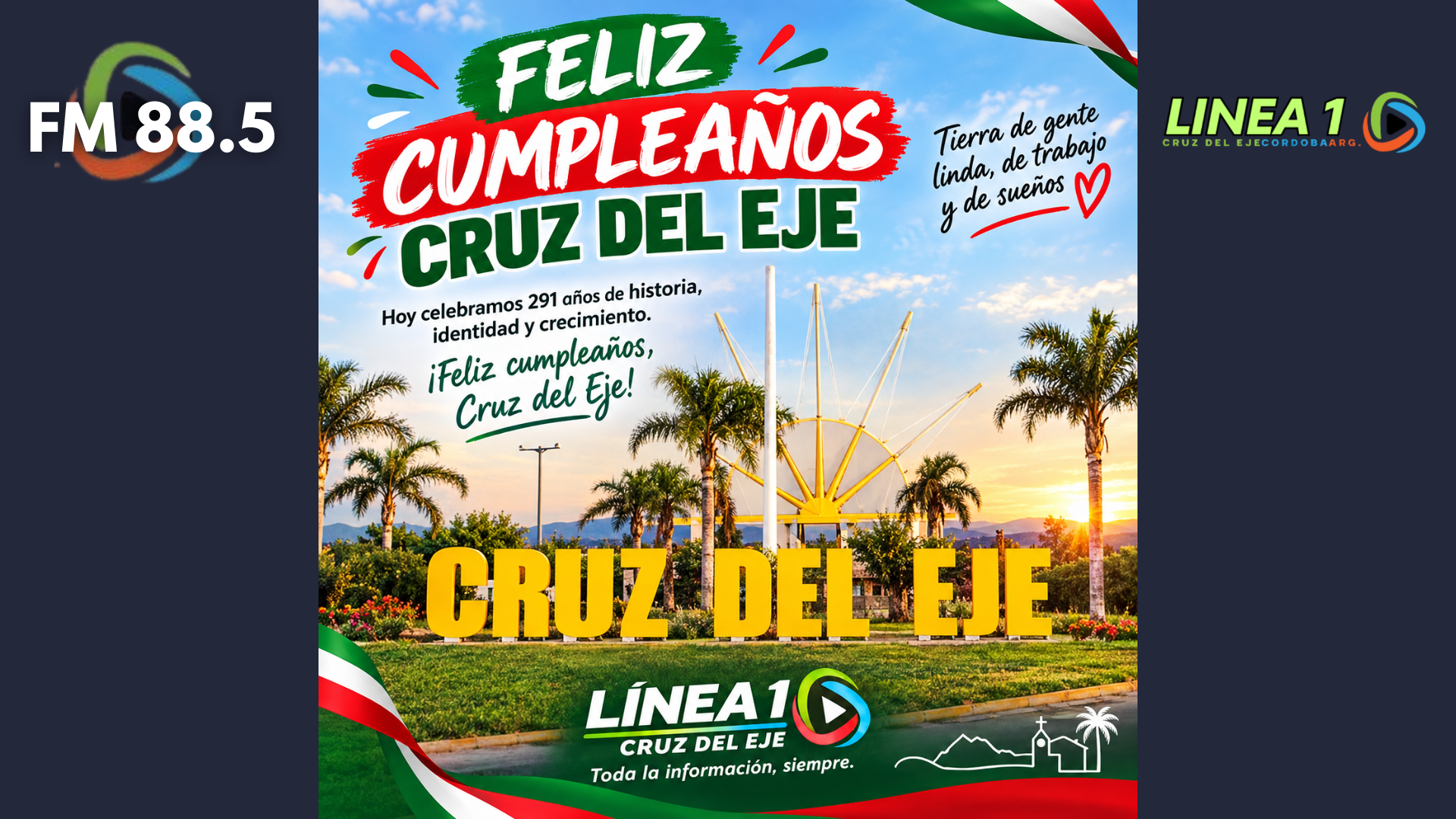 ¡FELIZ 291° ANIVERSARIO! CRUZ DEL EJE