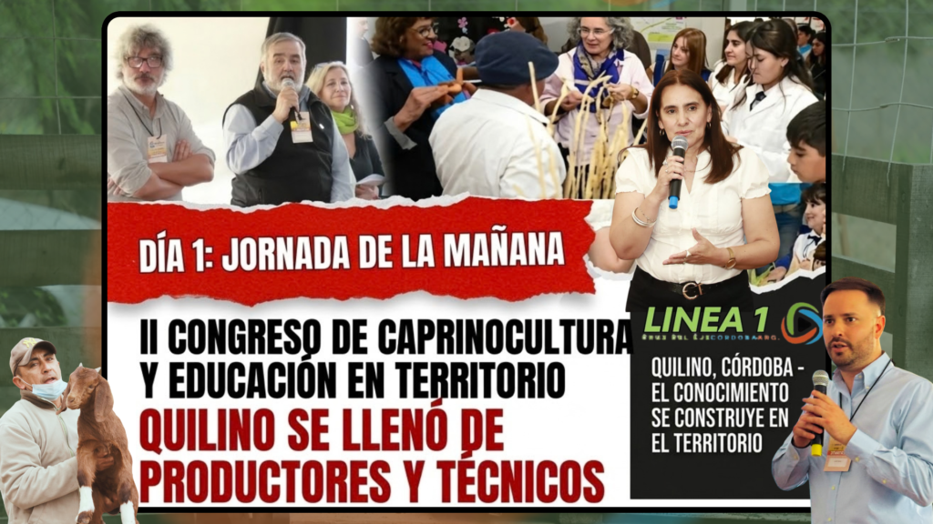 II Congreso de Caprinocultura en Quilino: Producción, Territorio y Futuro