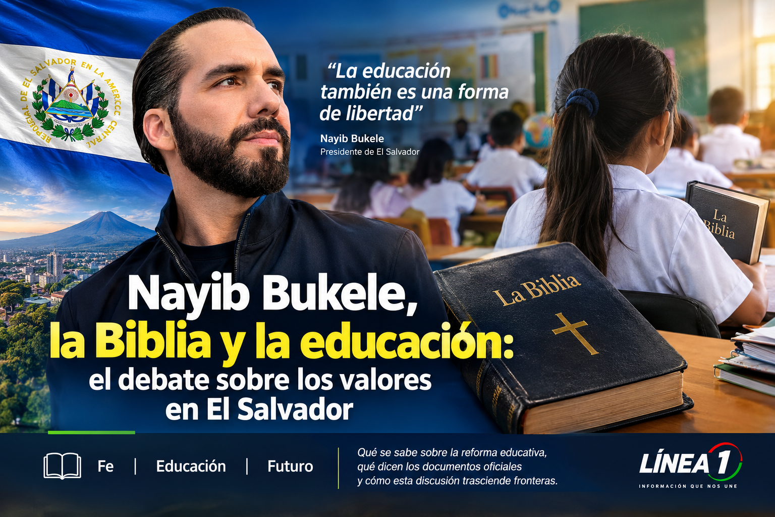 Nayib Bukele, la Biblia y la educación: el debate sobre los valores en El Salvador