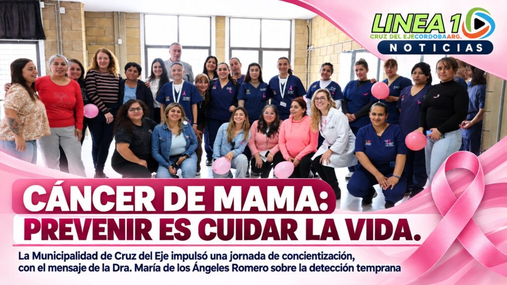 “CÁNCER DE MAMA: PREVENIR ES CUIDAR LA VIDA”.