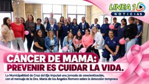 “CÁNCER DE MAMA: PREVENIR ES CUIDAR LA VIDA”.